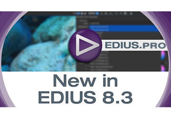 NEW: EDIUS 8.30.1233 released